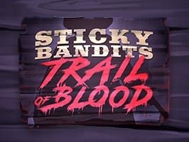 Sticky Bandits Trail of Blood screenshot